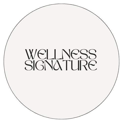 Wellness signature